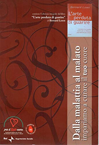 Dalla malattia al malato - impariamo a curare il tuo …