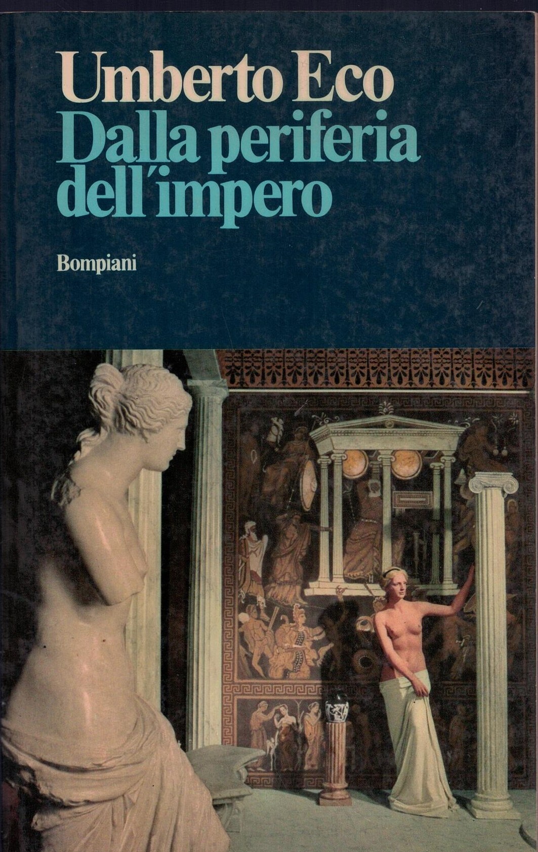 Dalla periferia all'impero.