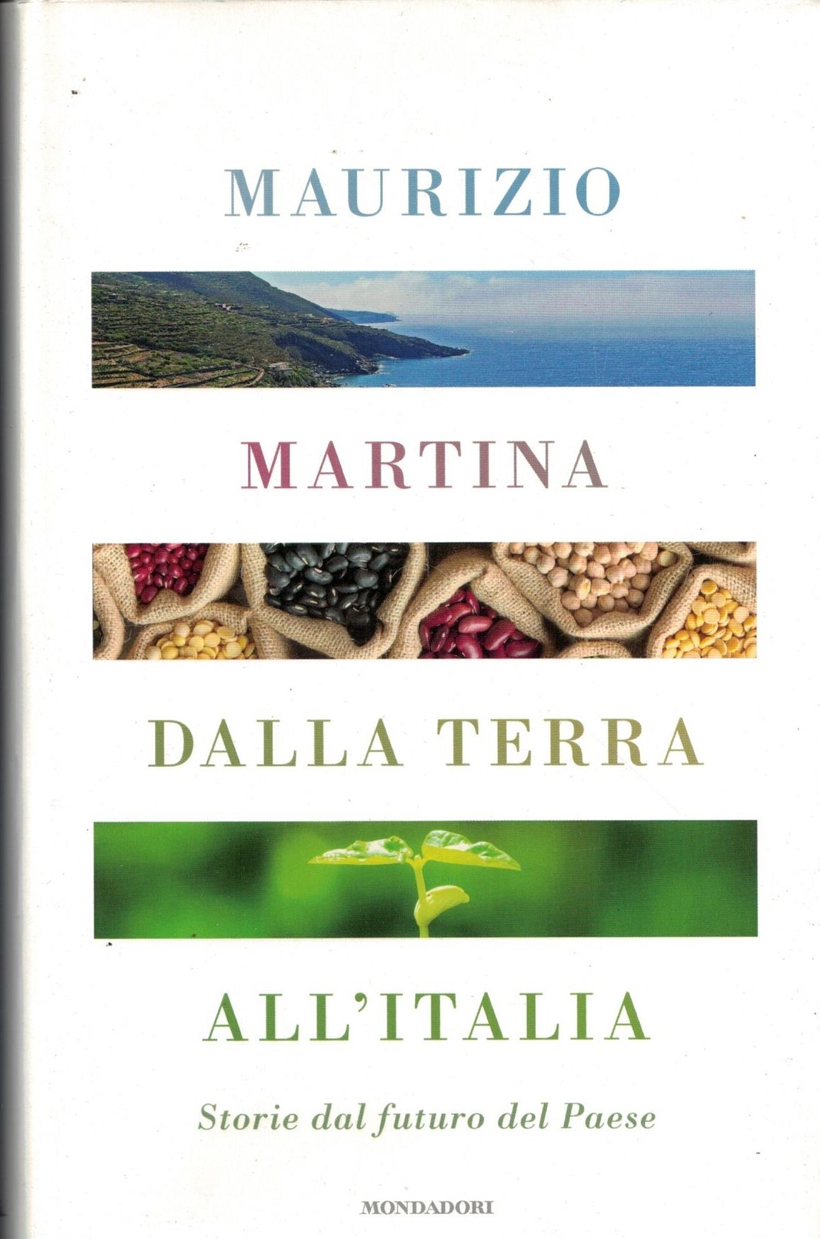 Dalla terra all'Italia. Storie dal futuro del Paese