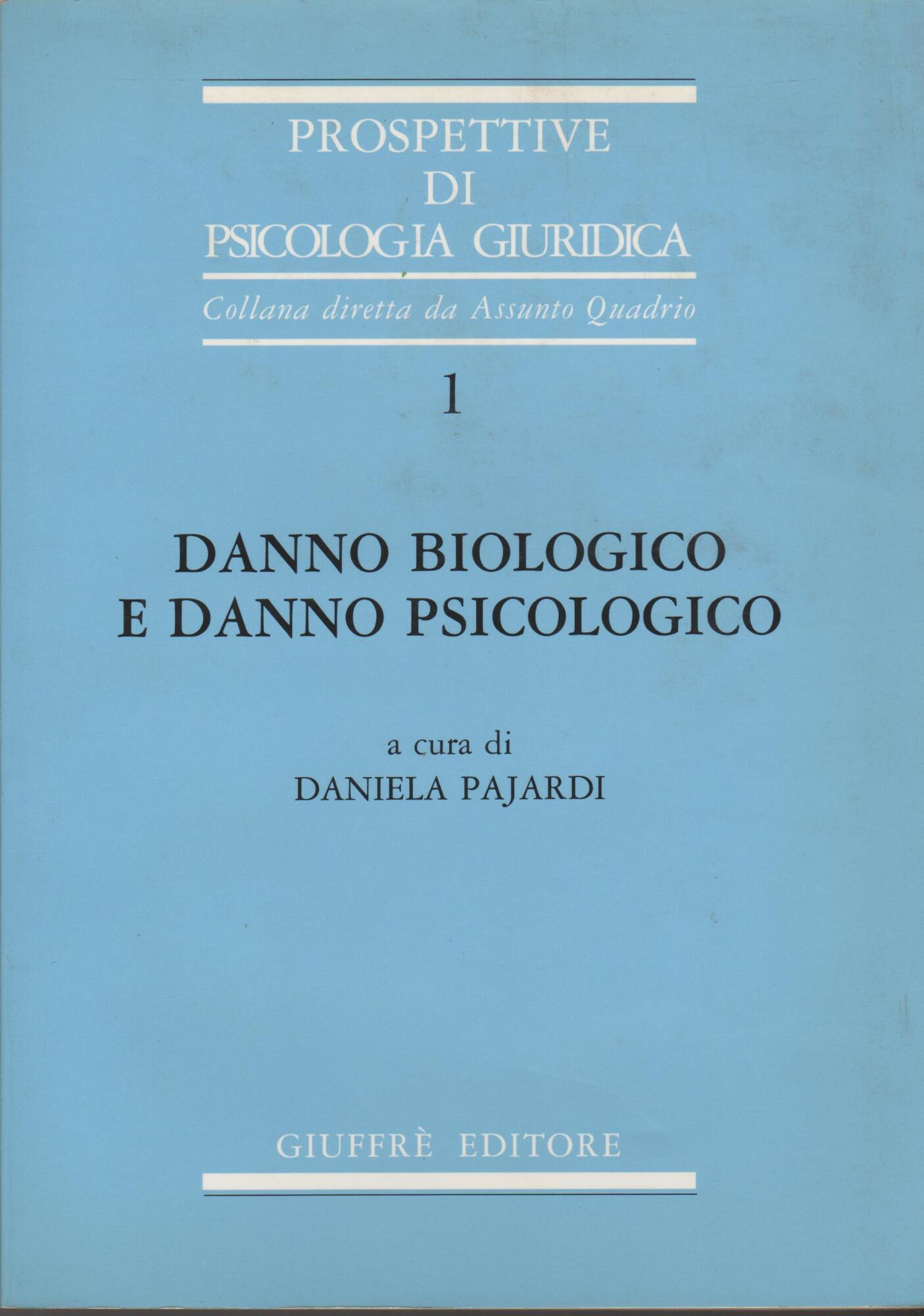 Danno biologico e danno psicologico