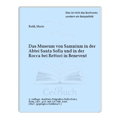 Das Museum von Samnium in der Abtei Santa Sofia und …