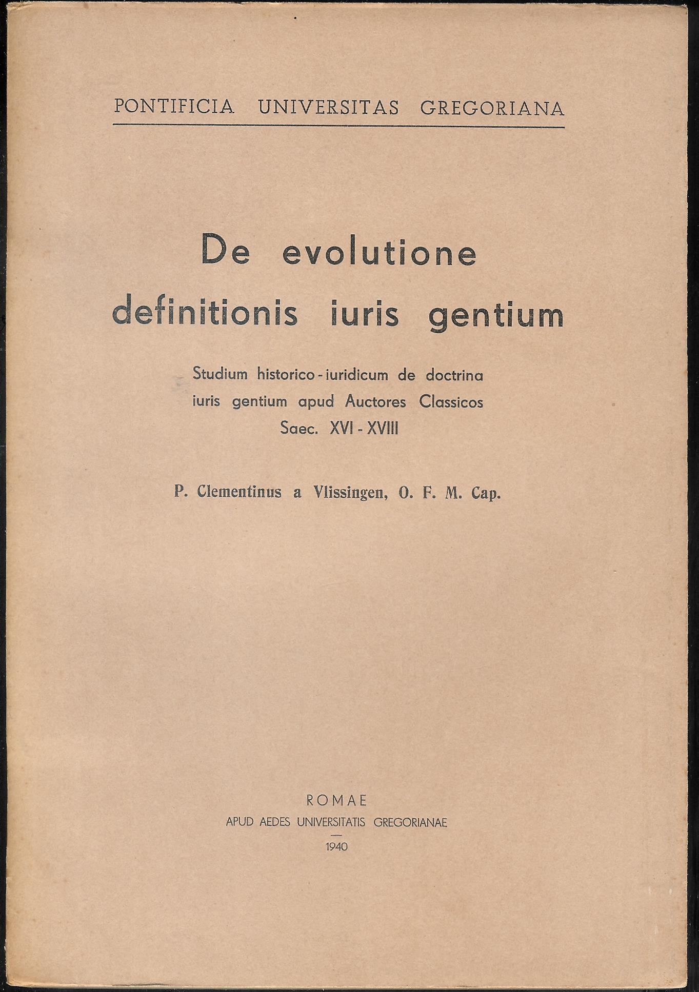 De evolutione definitionis iuris gentium : studium historico-iuridicum de doctrina …