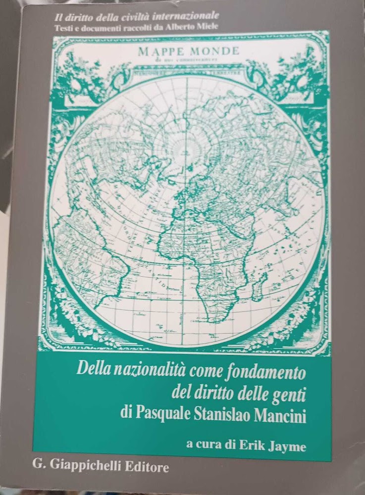 Della nazionalità come fondamento del diritto delle genti di Pasquale …