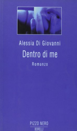 Dentro di me