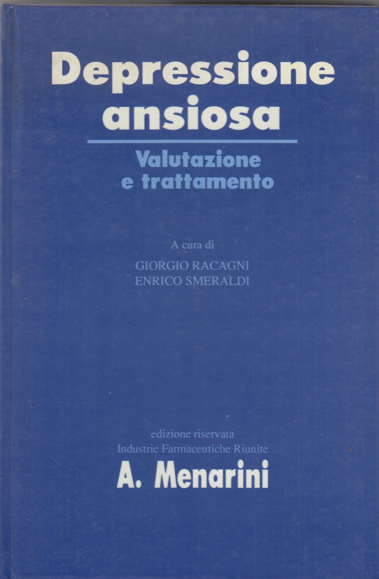 Depressione ansiosa. Valutazione e trattamento.