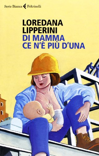 Di mamma ce n\'è più d\'una