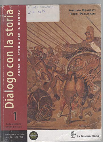 Dialogo con la storia edizione mista per la riforma - …