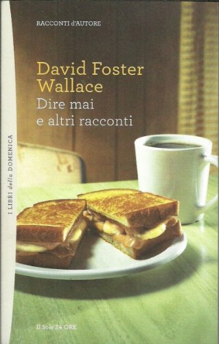 DIRE MAI E ALTRI RACCONTI
