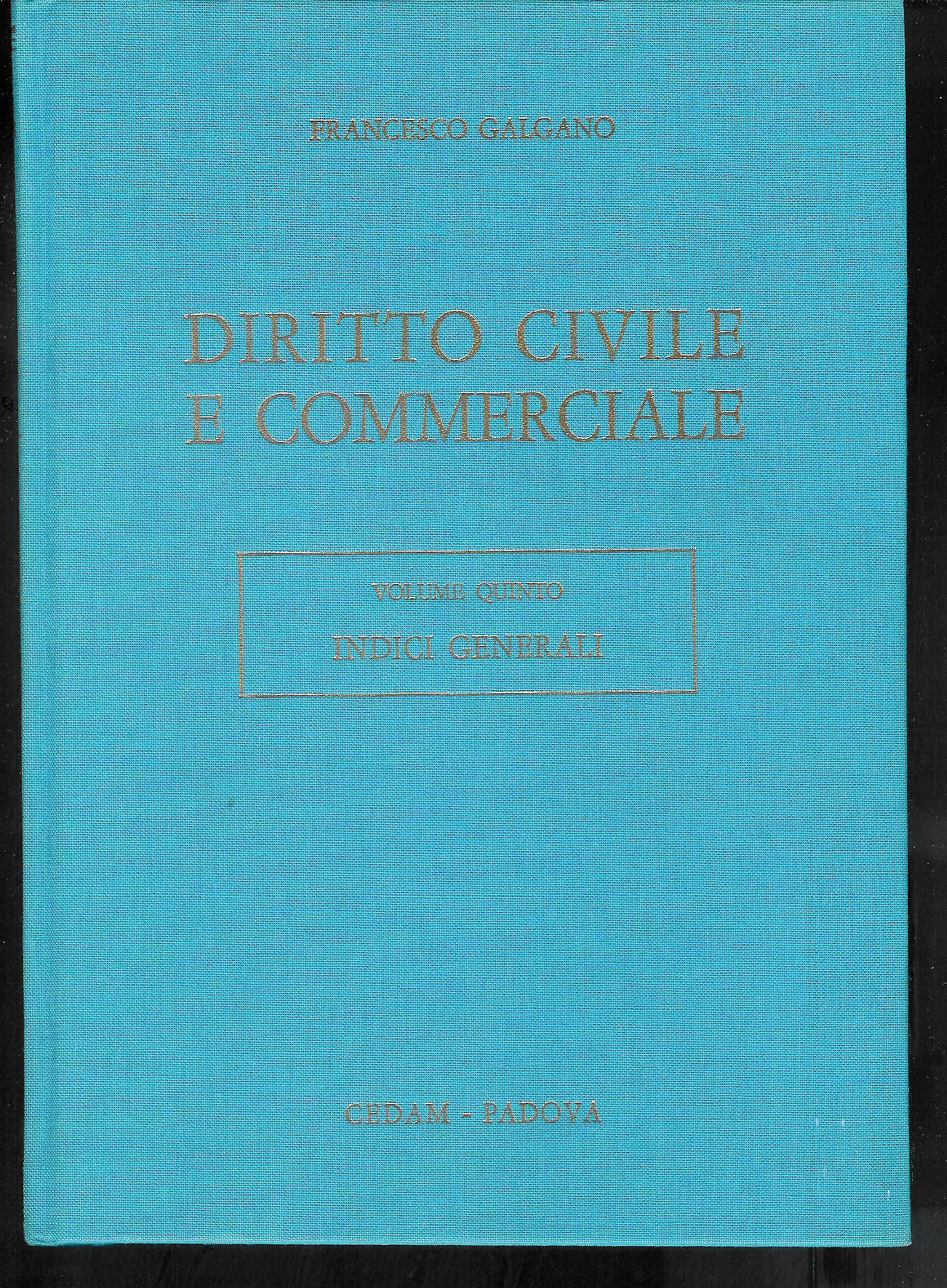 Diritto civile e commerciale vol. 5 : Indici generali