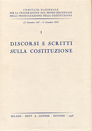 discorsi e scritti sulla costituzione -