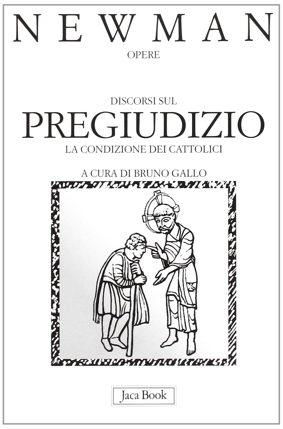 Discorsi sul pregiudizio. La condizione dei cattolici