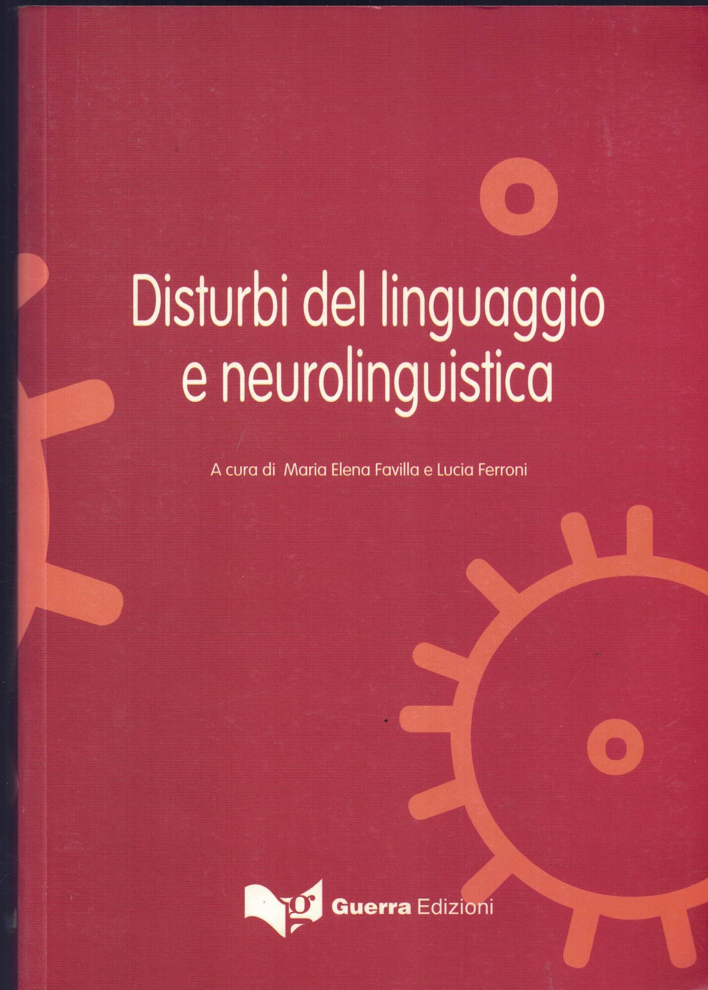Disturbi del linguaggio e neurolinguistica