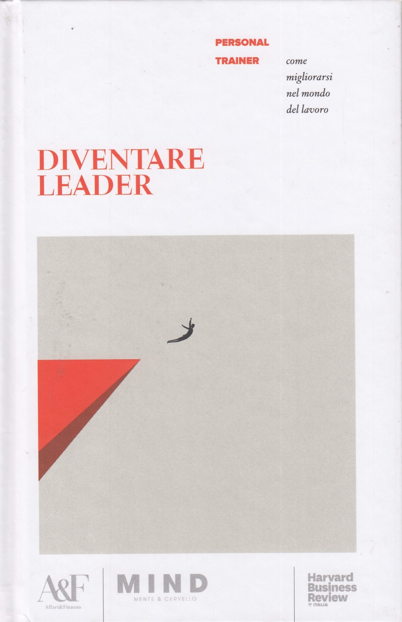 Diventare leader come migliorarsi nel mondo del lavoro