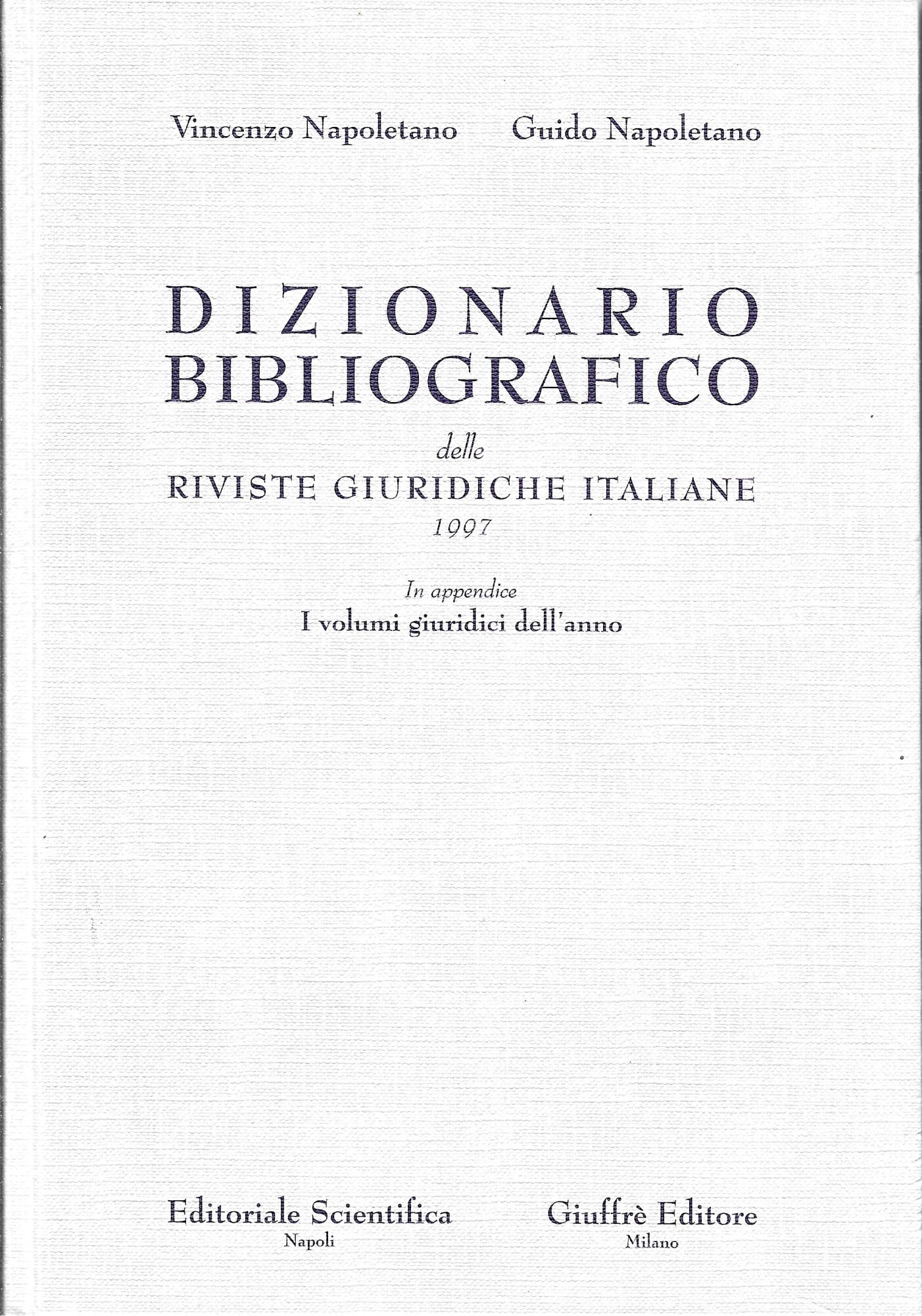 DIZIONARIO BIBLIOGRAFICO delle RIVISTE GIURIDICHE ITALIANE