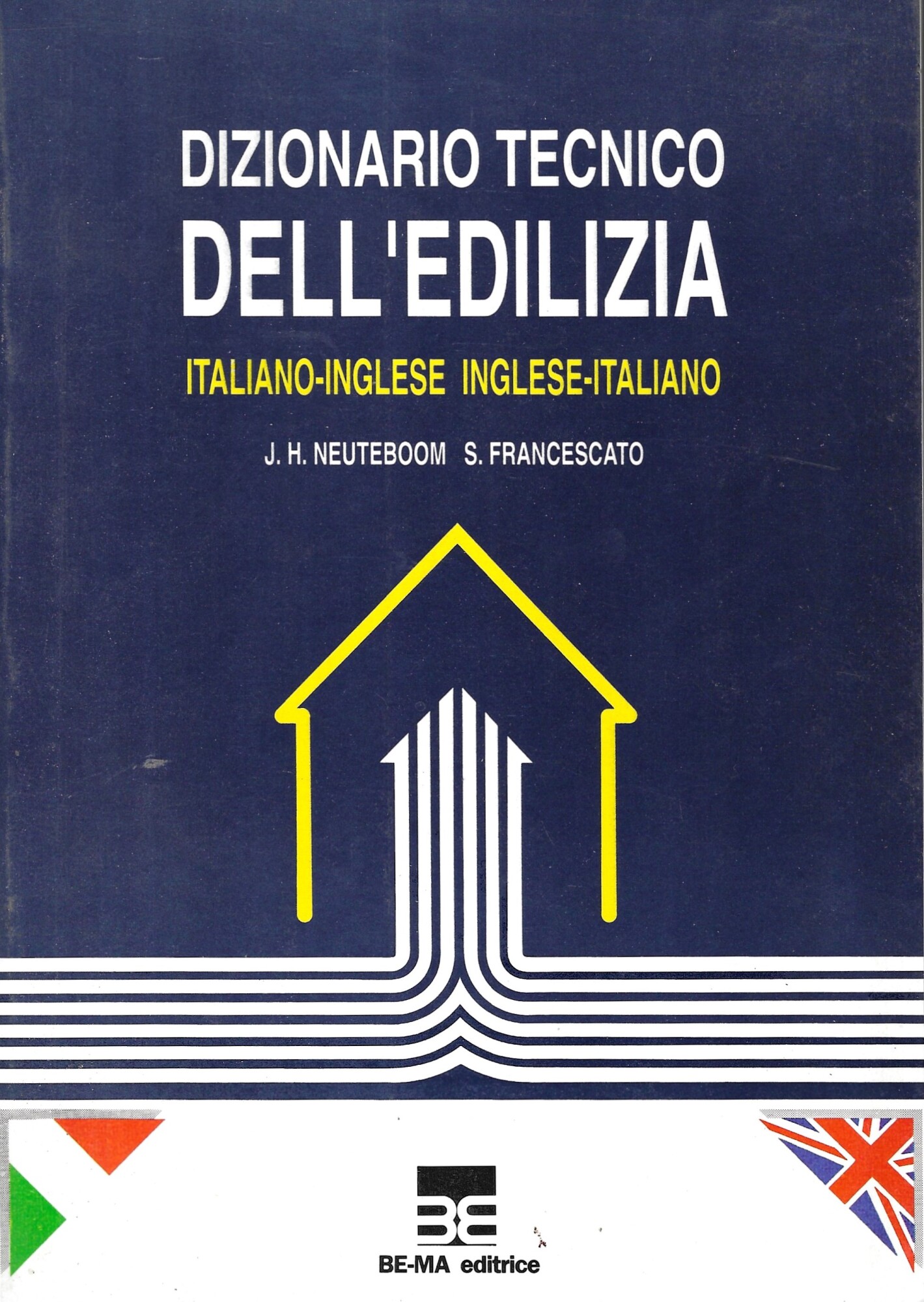 Dizionario tecnico dell'edilizia italiano-inglese, inglese-italiano