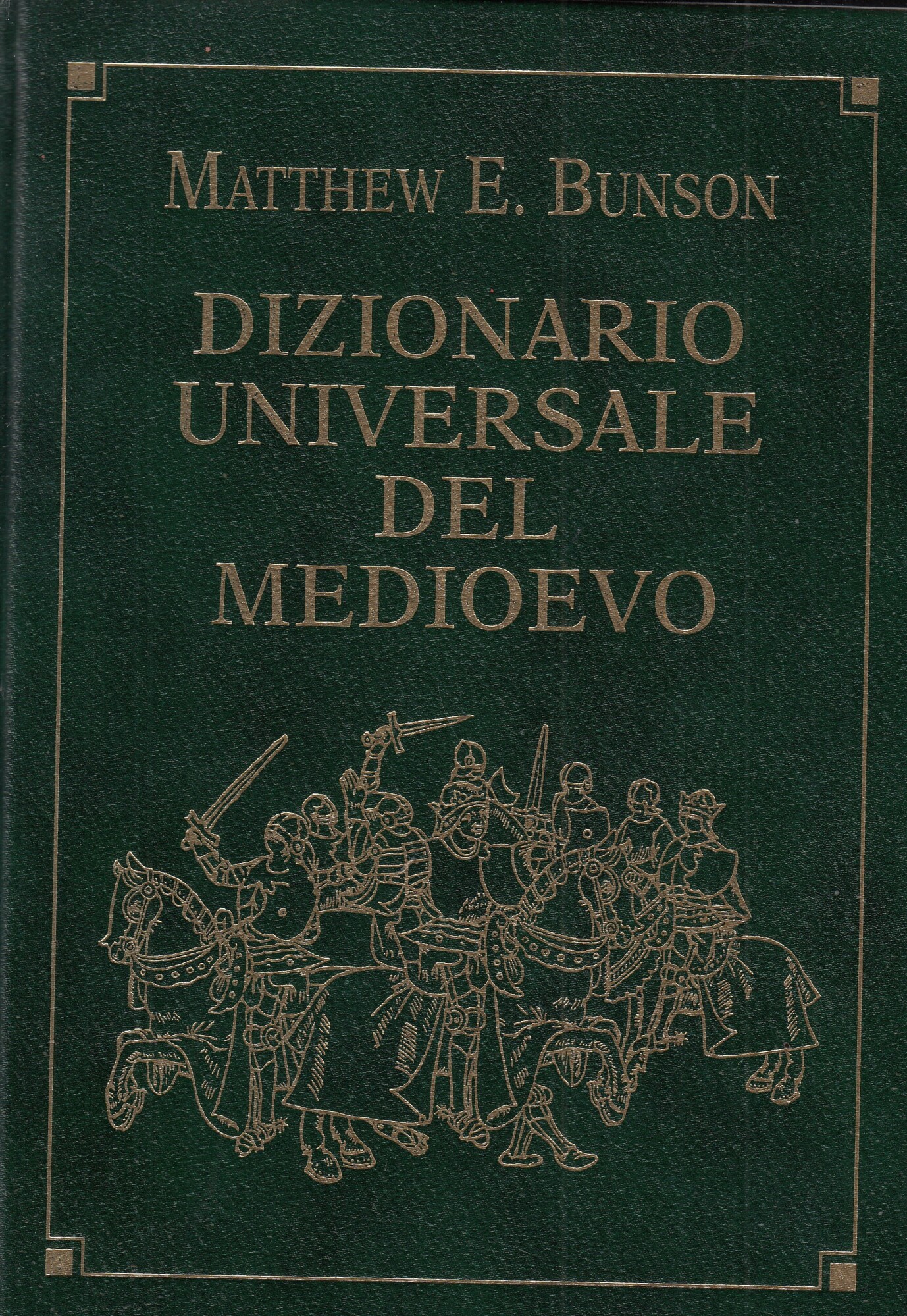 DIZIONARIO UNIVERSALE DEL MEDIOEVO
