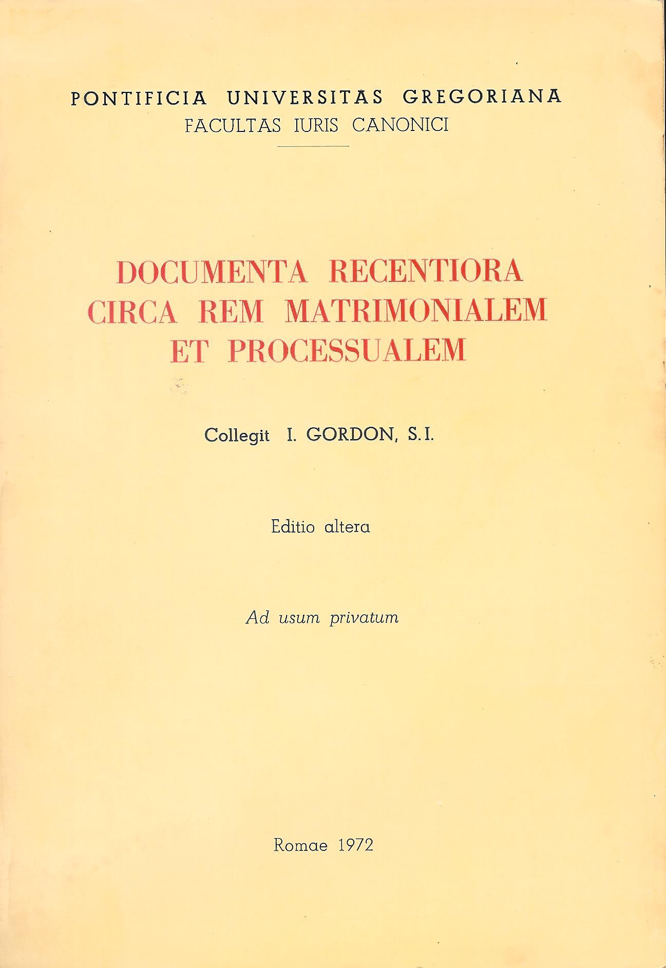 Documenta recentiora circa rem matrimonialem et processualem