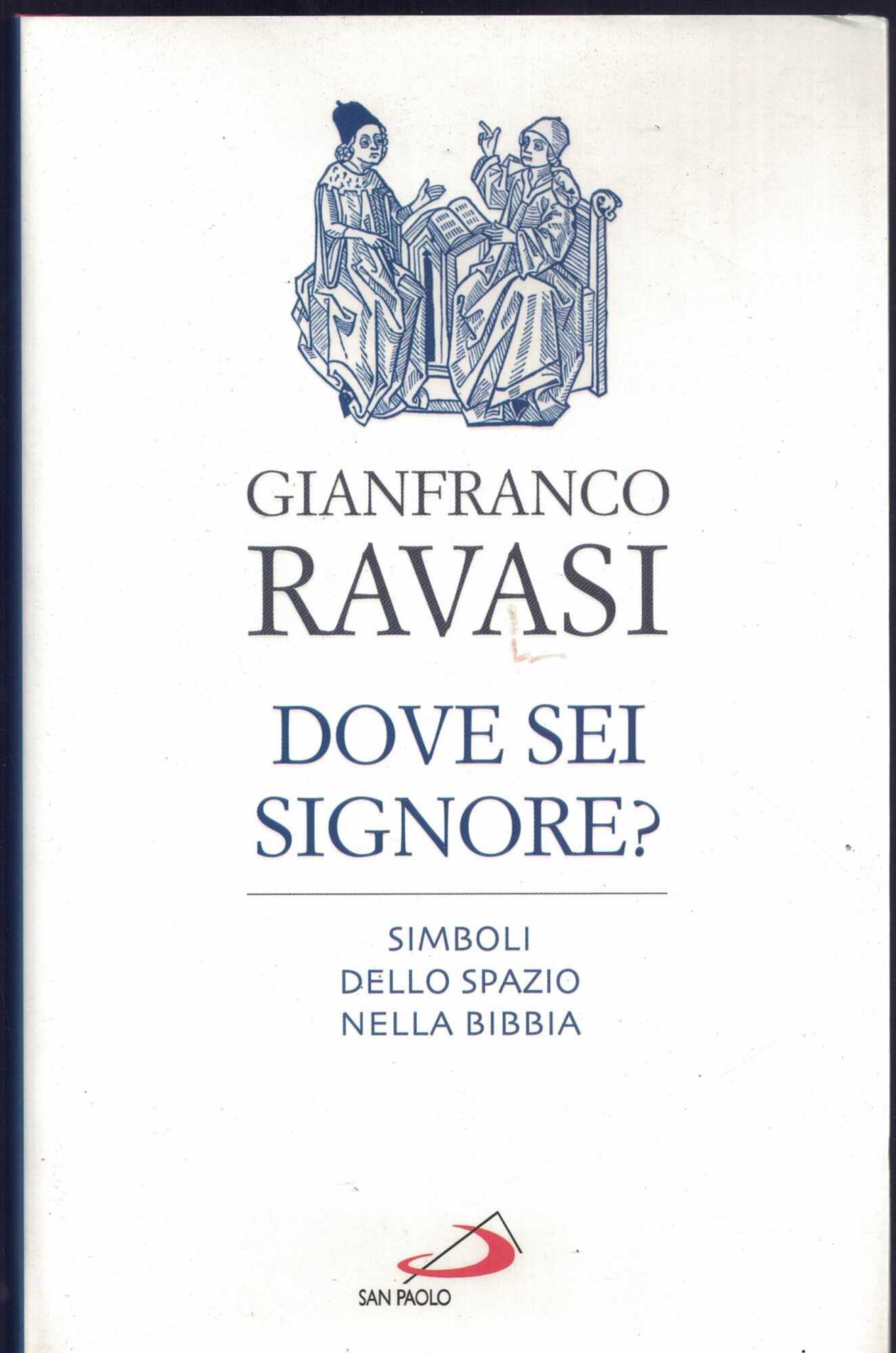 Dove sei, Signore? Simboli dello spazio nella Bibbia