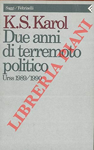 Due anni di terremoto politico. Urss 1989-1990