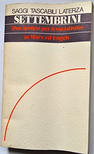 Due ipotesi per il socialismo in Marx ed Engels.