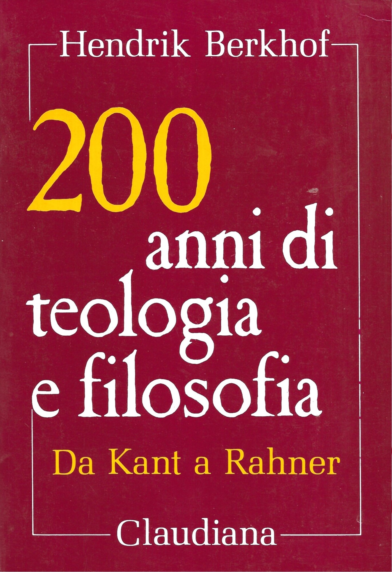 Duecento anni di teologia e filosofia