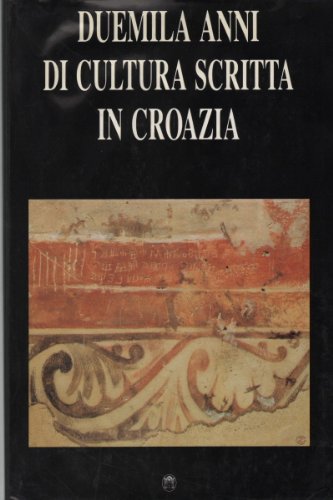 Duemila anni di cultura scritta in Croazia