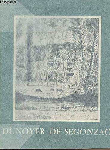 Dunoyer de Segonzac : l'oeuvre gravé, dessins, aquarelles. Catalogue d'exposition, …