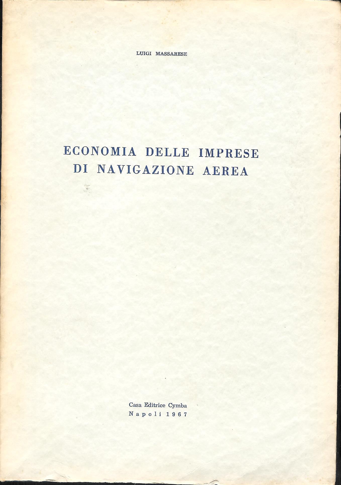 Economia delle imprese di navigazione aerea ( Luigi Massarese )