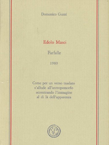 Edolo Masci. Farfalle 1980