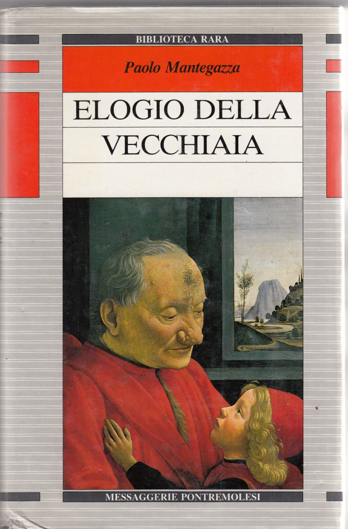 ELOGIO DELLA VECCHIAIA