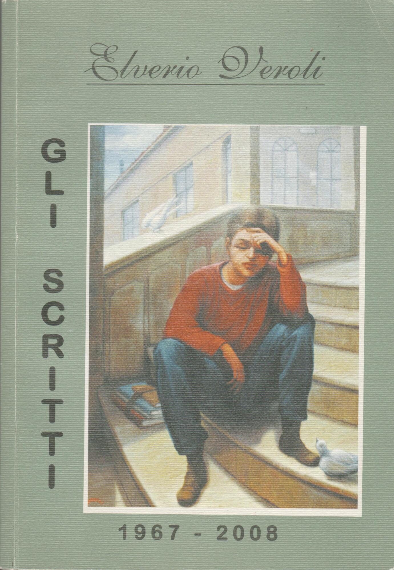 ELVERIO VEROLI Gli scritti 1967-2008
