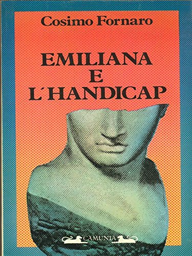 EMILIANA E L'HANDICAP.