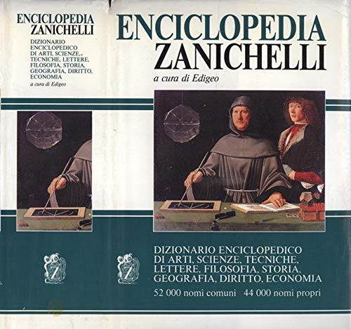 Enciclopedia Zanichelli 1999. Dizionario enciclopedico di arti, scienze, tecniche, lettere, …