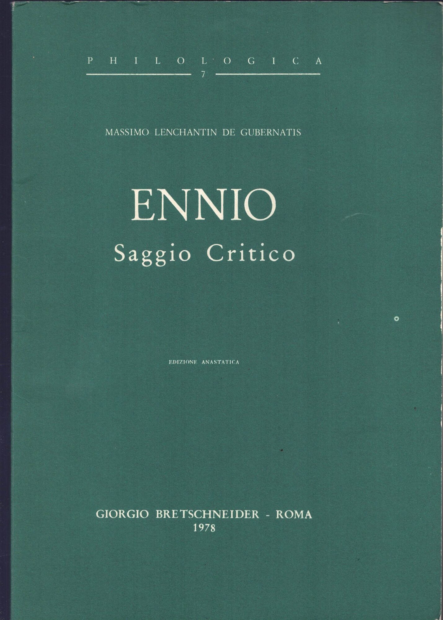 Ennio. Saggio critico (ediz. anast.)