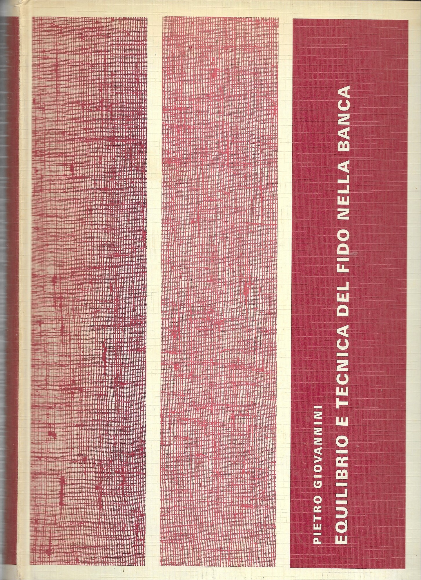 EQUILIBRIO E TECNICA DEL FIDO NELLA BANCA