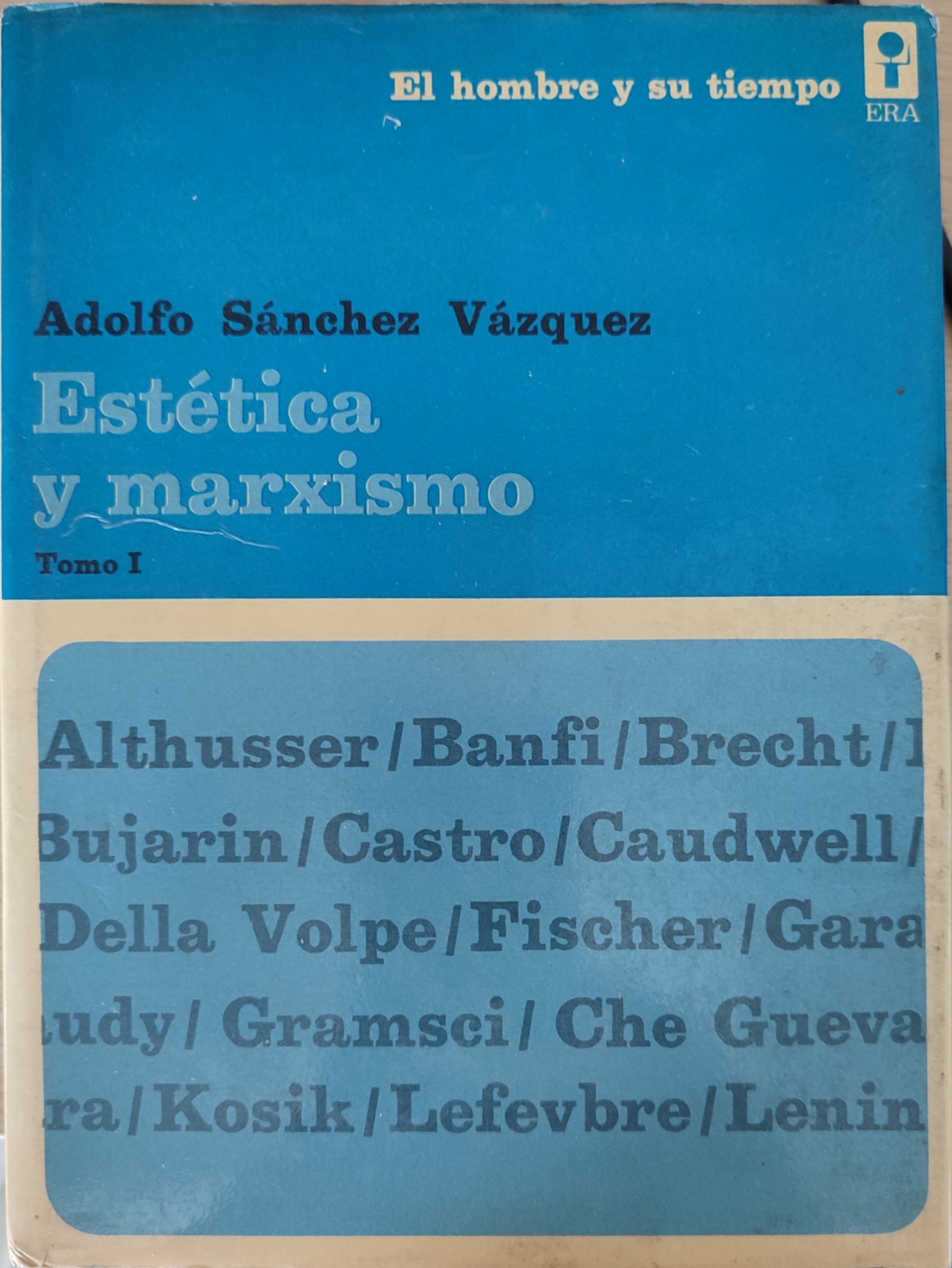 Estetica y marxismo. tomo 1