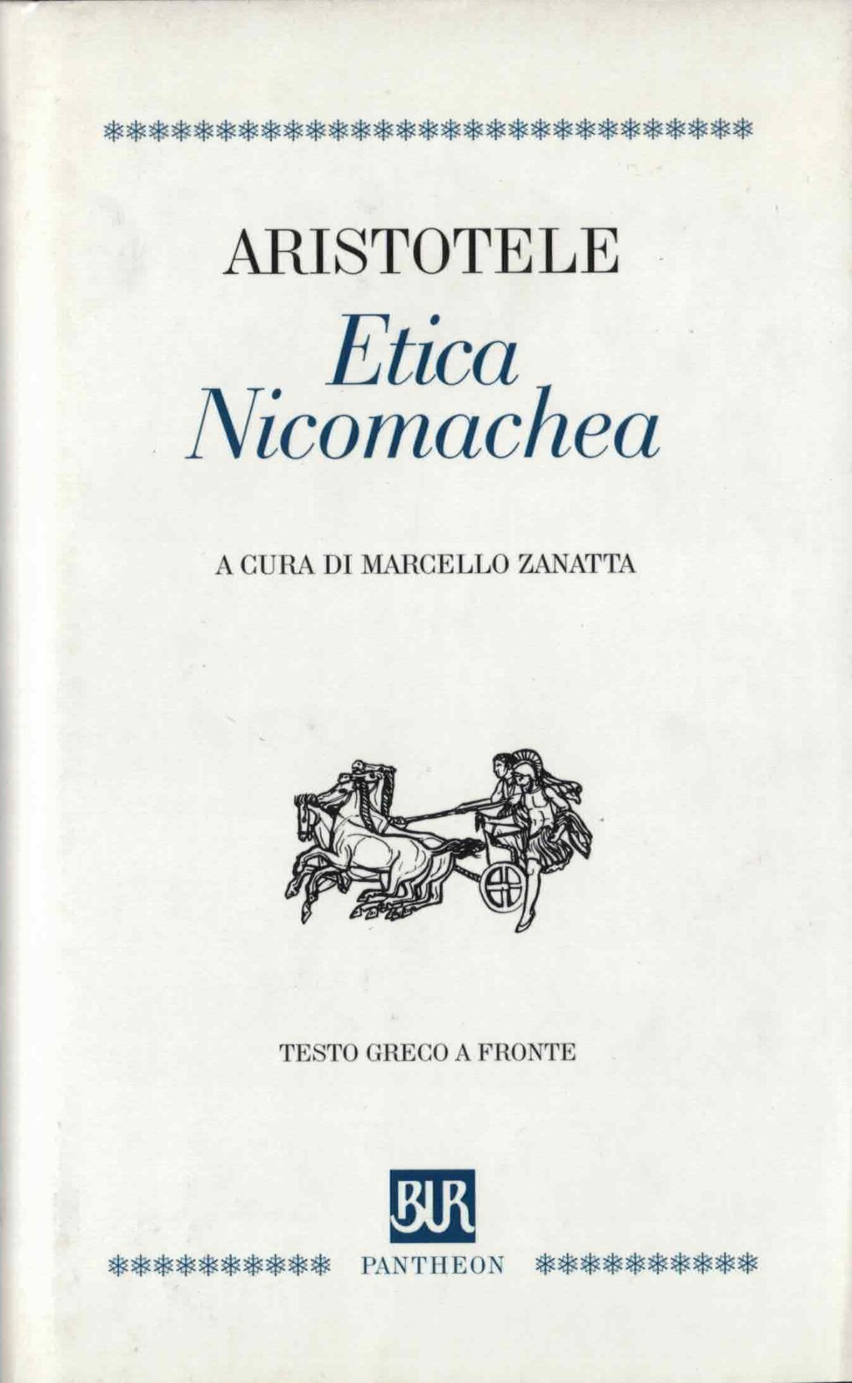 Etica Nicomachea. Testo greco a fronte