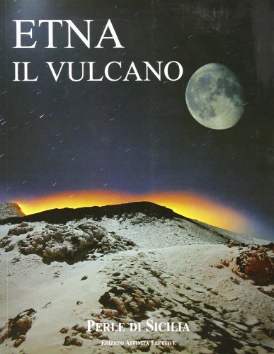 Etna. Il vulcano