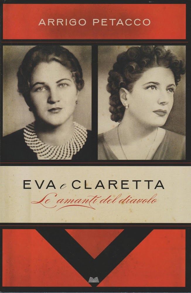 Eva e Claretta: Le amanti del diavolo