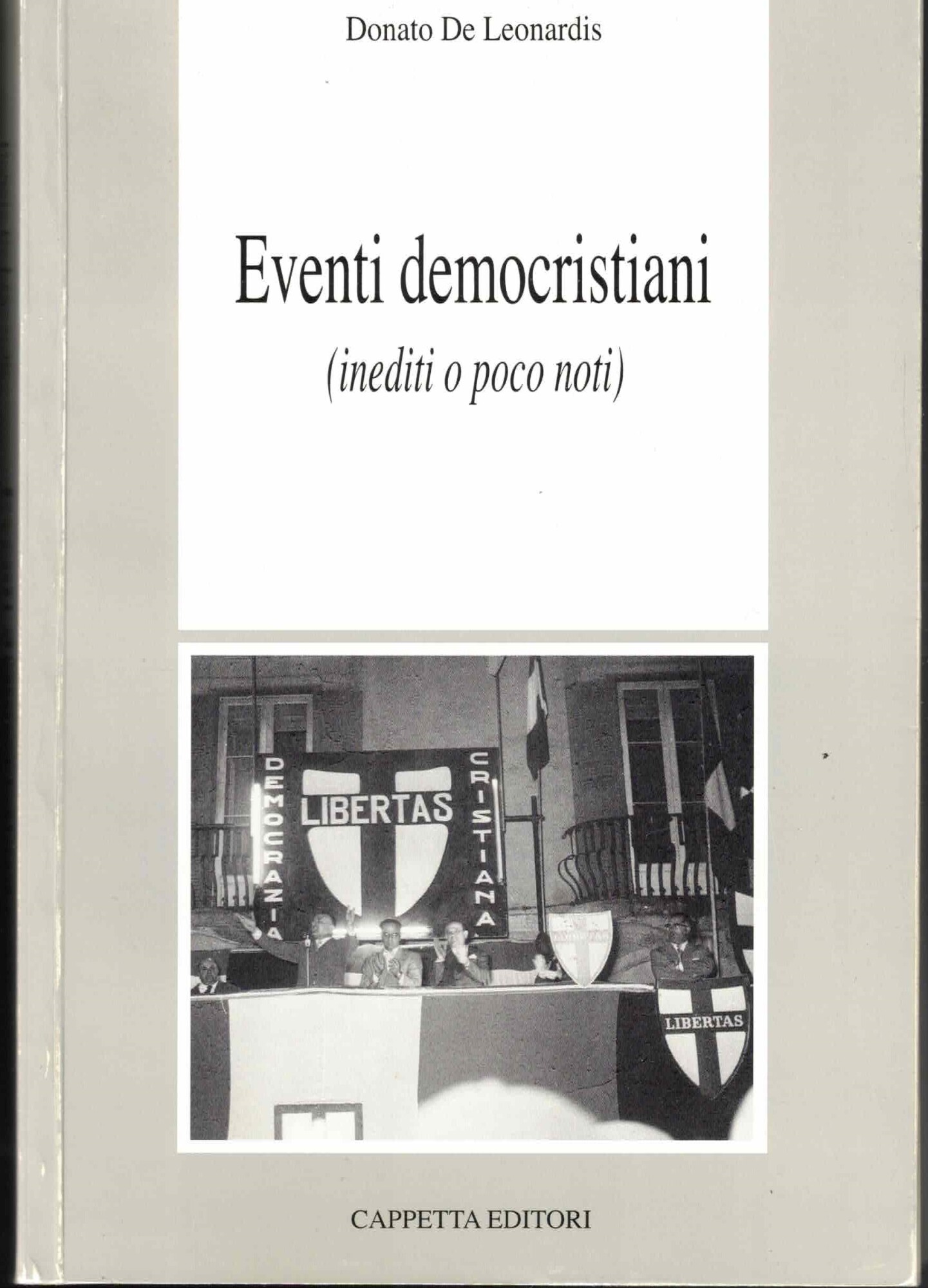 Eventi democristiani (inediti o poco noti)