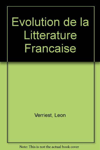 Evolution de la Litterature Francaise