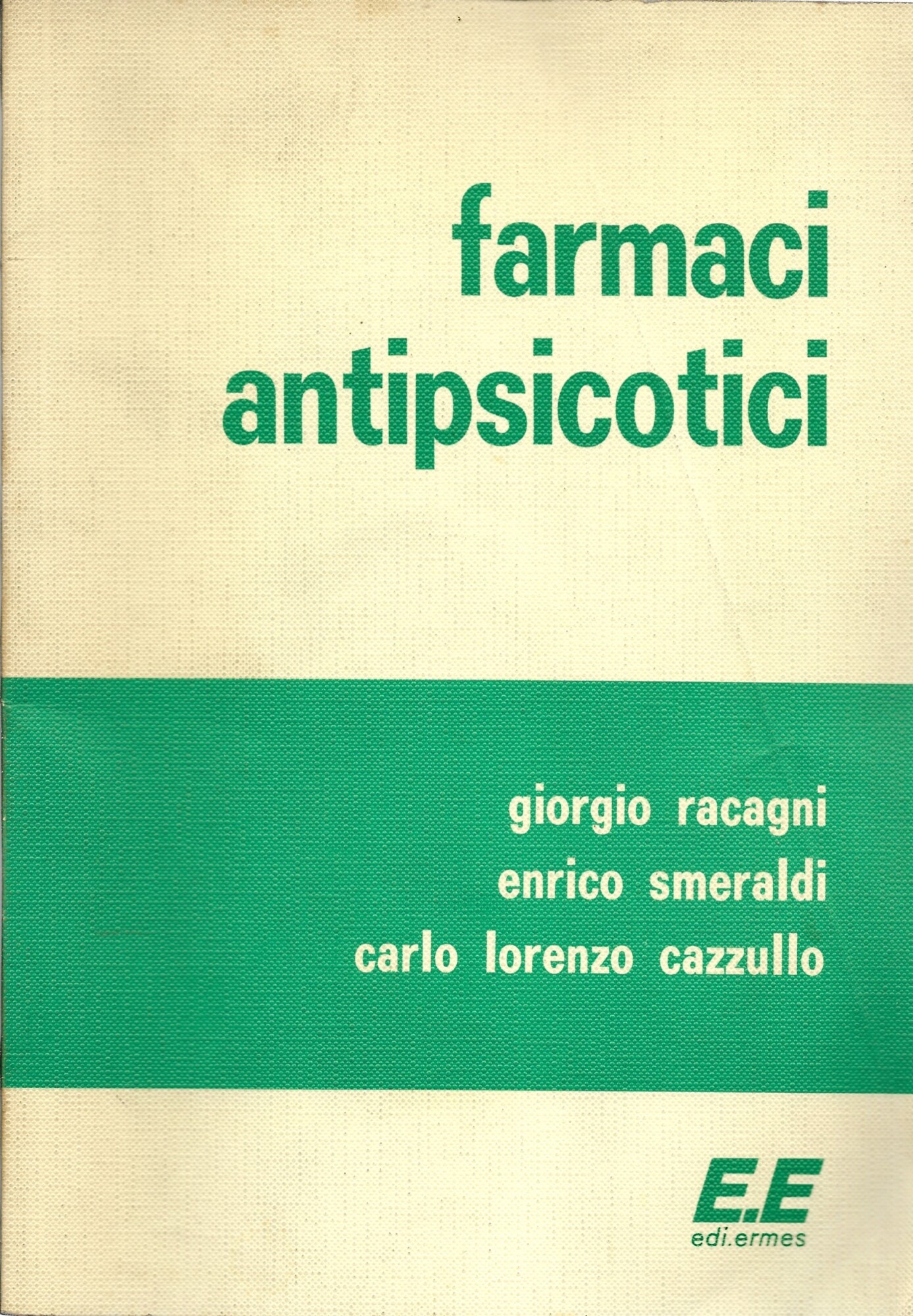 FARMACI ANTIPSICOTICI