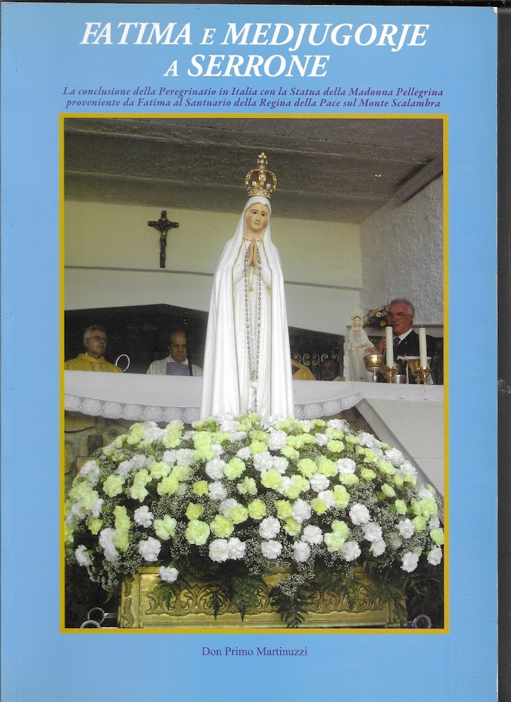 FATIMA E MEDJUGORJE A SERRONE