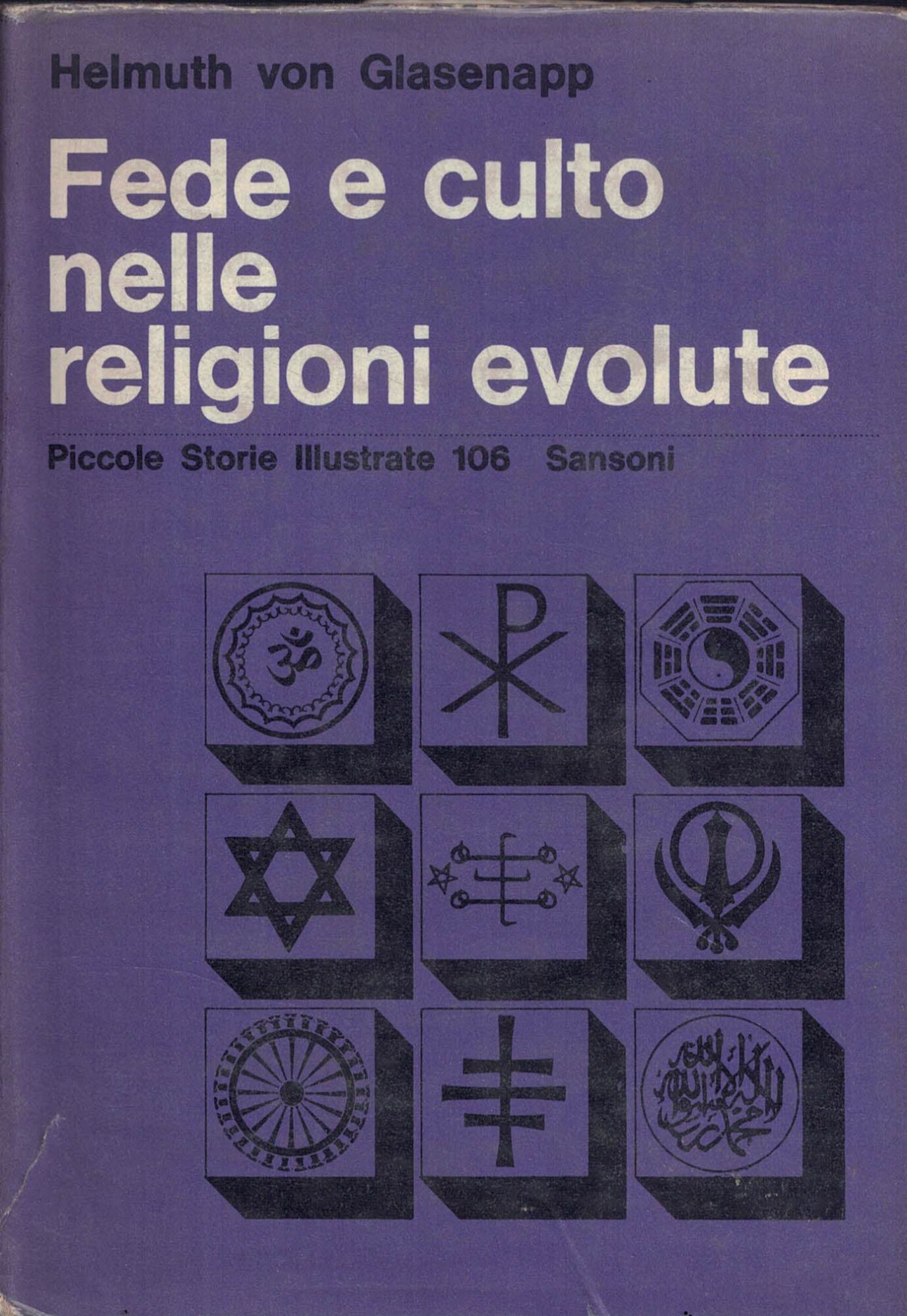 FEDE E CULTO NELLE RELIGIONI EVOLUTE.