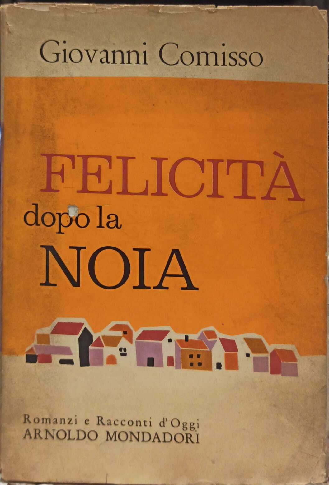 Felicita' dopo la noia