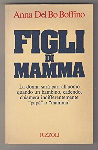 FIGLI DI MAMMA 1981