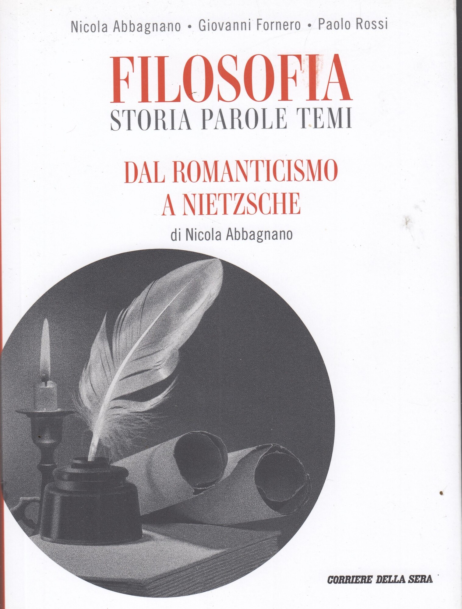 Filosofia storia parole e temi.Dal romanticismo a Nietzsche vol 5