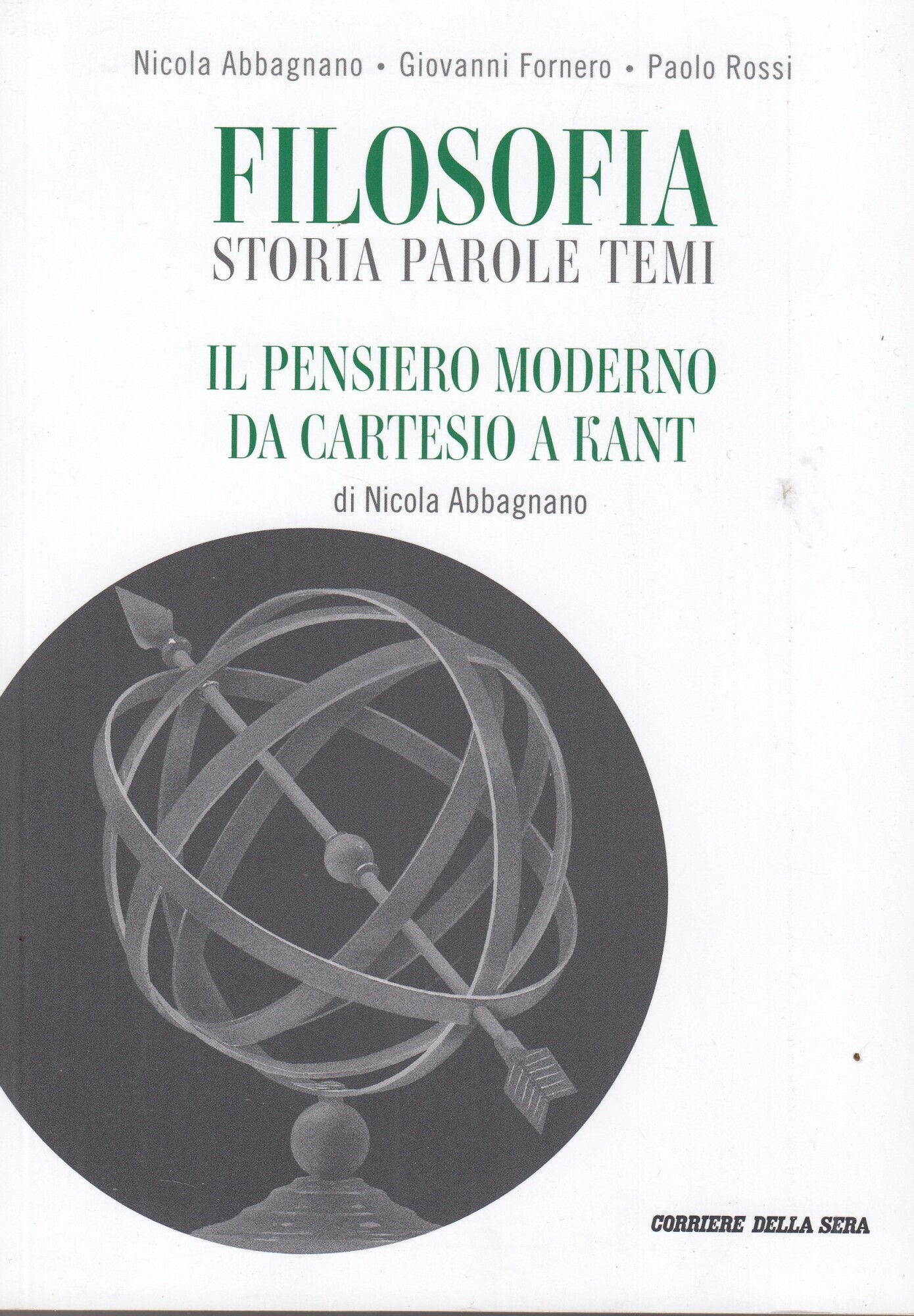 Filosofia storia parole e temi.Il pensiero moderno, da Cartesio a …