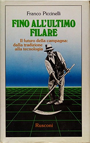 Fino all'ultimo filare