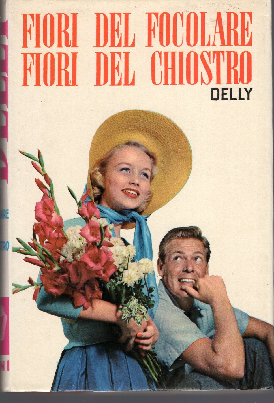 Fiori del focolare , fiori del chiostro ( n. 164 …